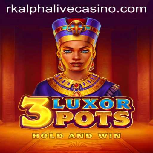 An In-Depth Look at 3LuxorPots: The Innovative Game that Blends Fun with Strategy