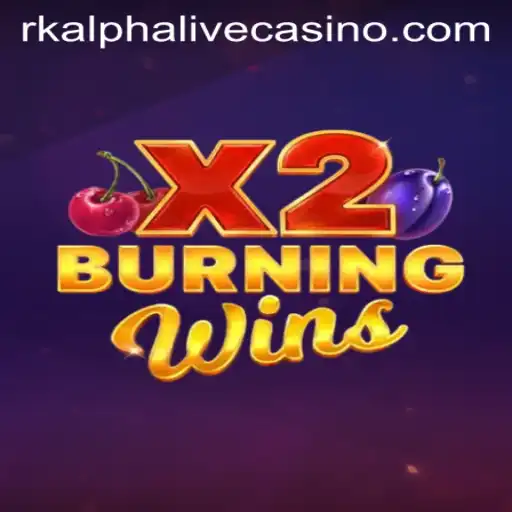 Unveiling the Excitement of BurningWinsX2: A Comprehensive Guide with RkAlpha Insights