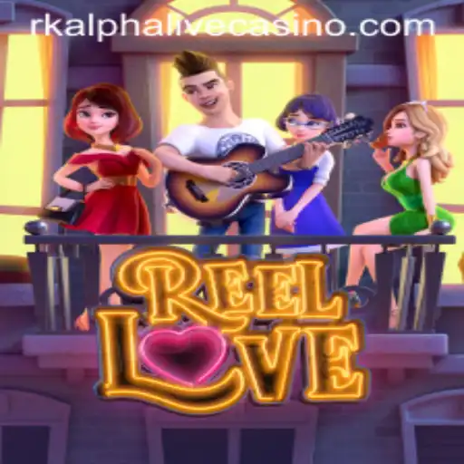 Experience the Excitement of ReelLove