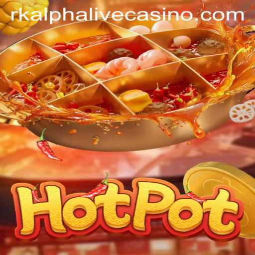 Exploring the Exciting World of Hotpot and the Mysterious rKAlpha