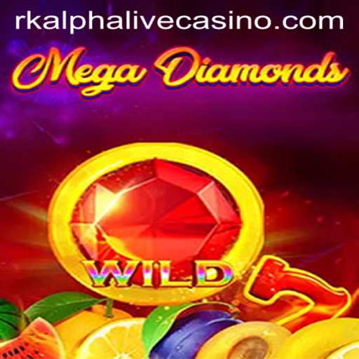 MegaDiamond: The Ultimate Gaming Experience with rkalpha